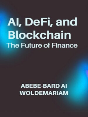 cover image of AI, DeFi, and Blockchain